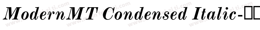 ModernMT Condensed Italic字体转换